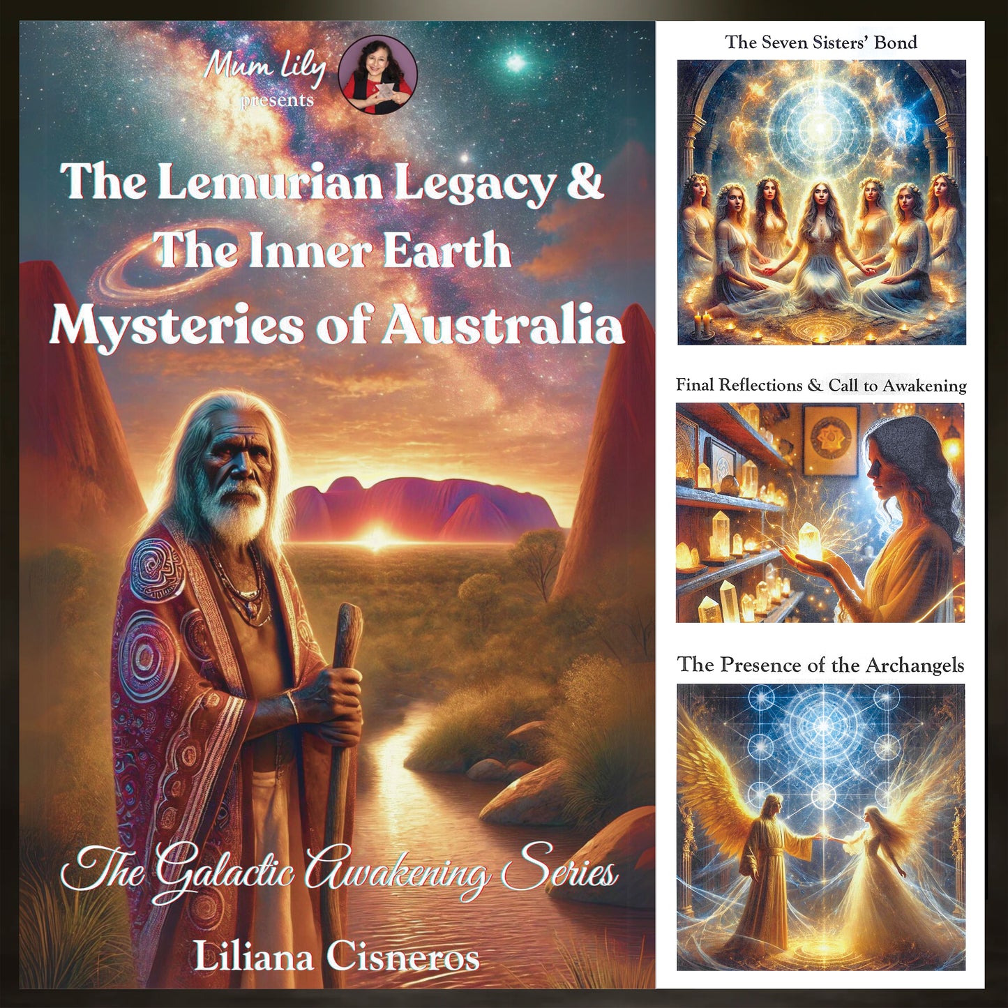 The Lemurian Legacy & The Inner Earth Mysteries of Australia (Novel)
