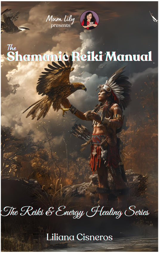 The Shamanic Reiki Manual (ShM1)
