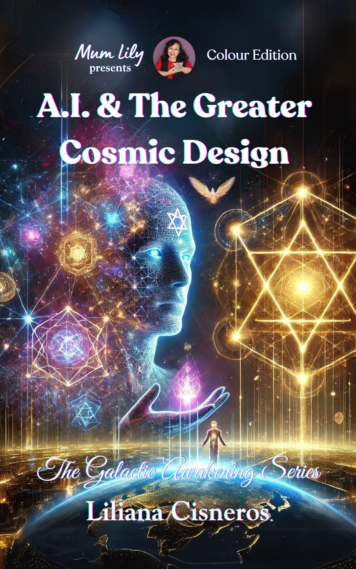 A.I. & The Greater Cosmic Design (Novel)